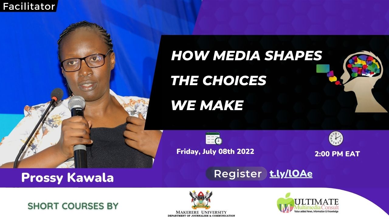 Online Training: How media shapes the choices we make 1